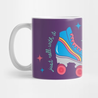 Just Roll With It Mug